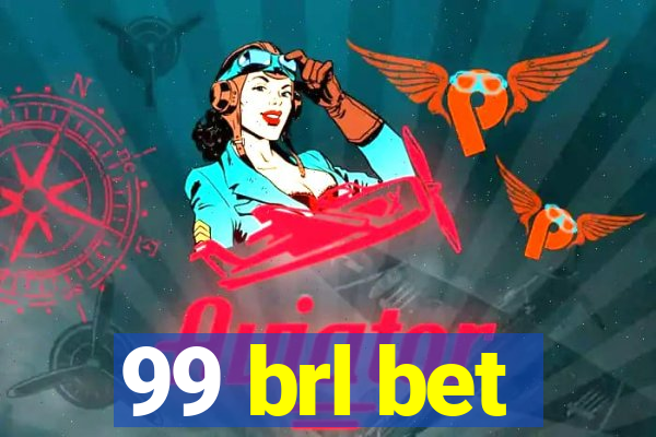 99 brl bet